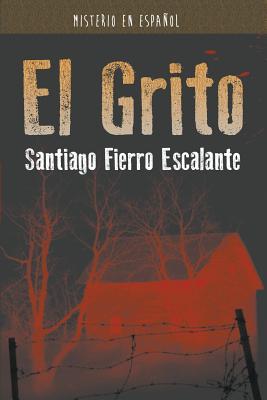 El Grito: Misterio en Español