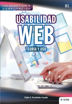 Usabilidad Web. Teoría y uso