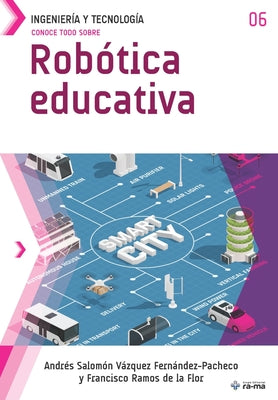 Conoce todo sobre Robótica educativa