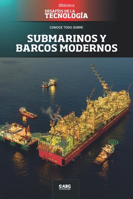 Submarinos y barcos modernos: El Prelude FLNG