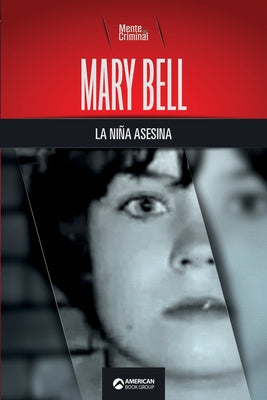 Mary Bell, la niña asesina