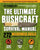 Outdoor Life: Ultimate Bushcraft Survival Manual: 272 Wilderness Skills Survival Handbook Gifts for Outdoorsman