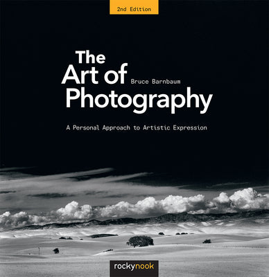 The Art of Photography: A Personal Approach to Artistic Expression