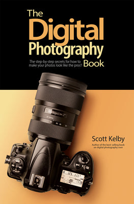 The Digital Photography Book: The Step-By-Step Secrets for How to Make Your Photos Look Like the Pros'!