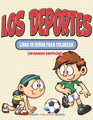 Los Deportes Libro De Niños Para Colorear (Spanish Edition)