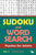 Sudoku and Word Search Puzzles for Adults Vol 1