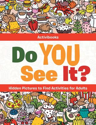 Do You See It? Hidden Pictures to Find Activities for Adults