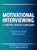 Motivational Interviewing for Mental Health Clinicians: A Toolkit for Skills Enhancement