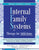 Internal Family Systems Therapy for Addictions: Trauma-Informed, Compassion-Based Interventions for Substance Use, Eating, Gambling and More