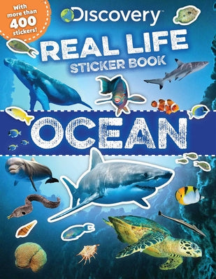 Discovery Real Life Sticker Book: Ocean