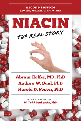 Niacin: The Real Story (2nd Edition)