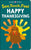 See Touch Feel: Happy Thanksgiving