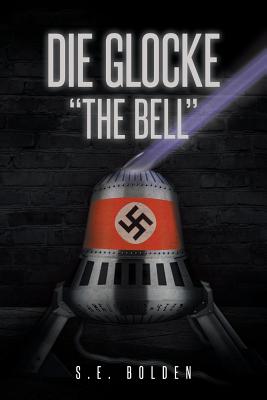 Die Glocke "The Bell"