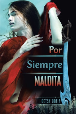 Por Siempre Maldita