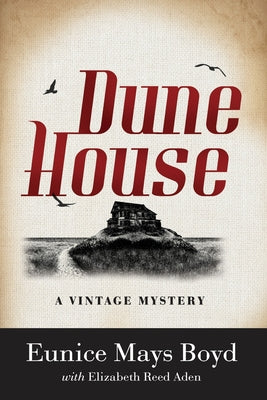 Dune House: A Vintage Mystery