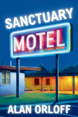 Sanctuary Motel: A Mess Hopkins Novel