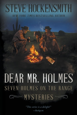 Dear Mr. Holmes: Seven Holmes on the Range Mysteries