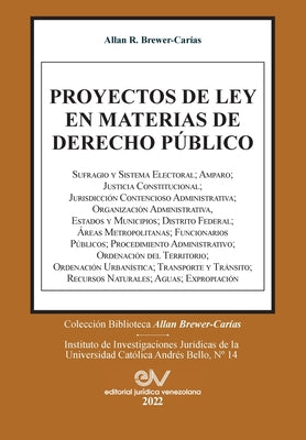 Proyectos de Ley En Materias de Derecho Público (1965-2011).