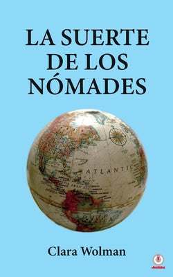 La suerte de los Nómades