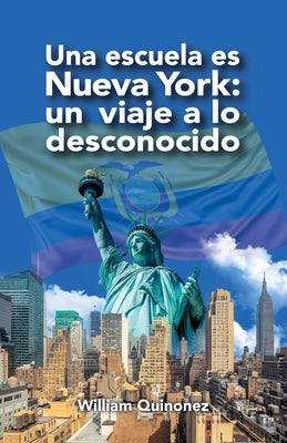 Una escuela es Nueva York: Un viaje a lo desconocido