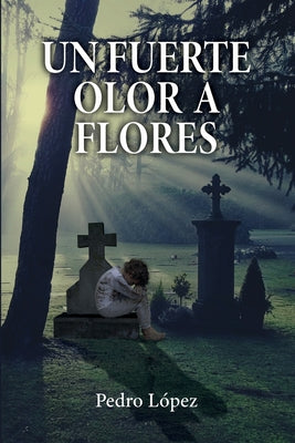 Un fuerte olor a flores