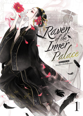 Raven of the Inner Palace (Light Novel) Vol. 1