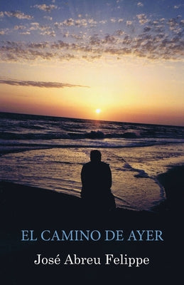 El camino de ayer