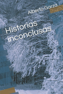 Historias inconclusas