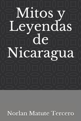 Mitos y Leyendas de Nicaragua