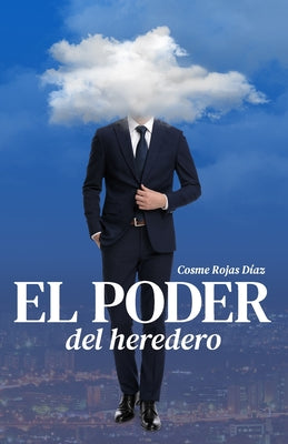 El poder del heredero