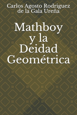 Mathboy y la Deidad Geométrica