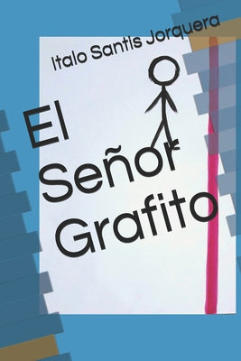 El Señor Grafito