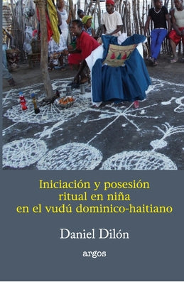 Iniciación y posesión ritual en niña en el vudú dominico-haitiano