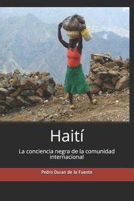 Haití: La conciencia negra de la comunidad internacional