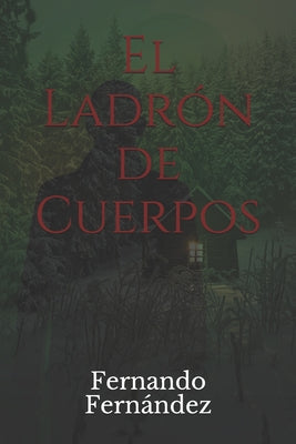 El Ladrón de Cuerpos