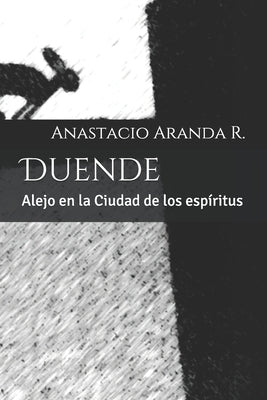 Duende: Alejo en la Ciudad de los espíritus