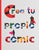 Crea Tu Propio Comic: 100 páginas para dibujar tu propio Comic, Tebeo o Manga.Niños y adultos. Regalo creativo y original. Cumpleaños, Navid