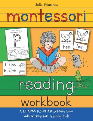 Montessori Reading Workbook: A LEARN TO READ activity book with Montessori reading tools