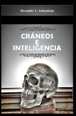 Cráneos E Inteligencia