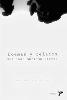 Poemas y Relatos del Costumbrismo Etéreo