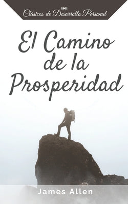 El Camino de la Prosperidad