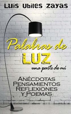 Palabras de LUZ: una parte de mí