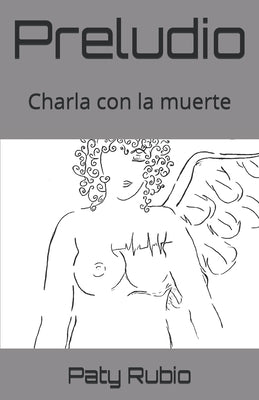 Preludio: Charla con la muerte