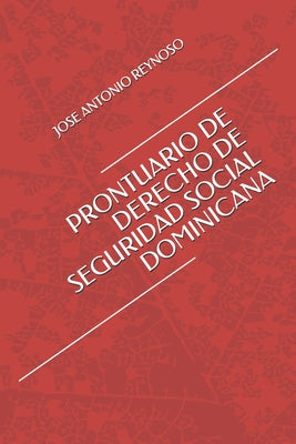 Prontuario de Derecho de Seguridad Social Dominicana