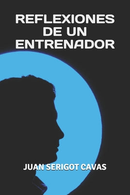 Reflexiones de Un Entrenador