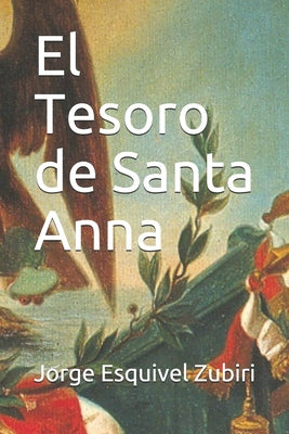 El Tesoro de Santa Anna