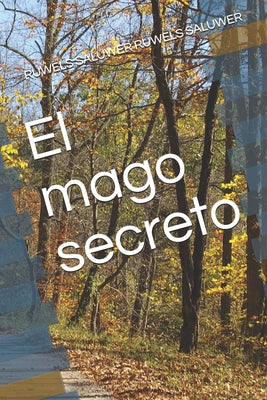 El mago secreto