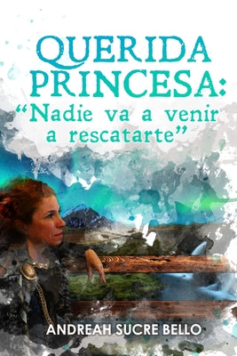 Querida Princesa: 