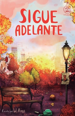 Sigue adelante (Serie Ideas en la casa del árbol. Volumen 4): Novela infantil-juvenil. Lectura de 8-9 a 11-12 años. Literatura Ficción. Libros para ni