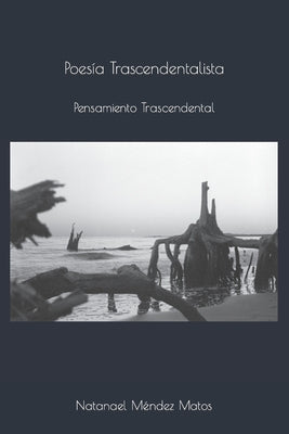 Poesía Trascendentalista: Pensamiento Trascendental